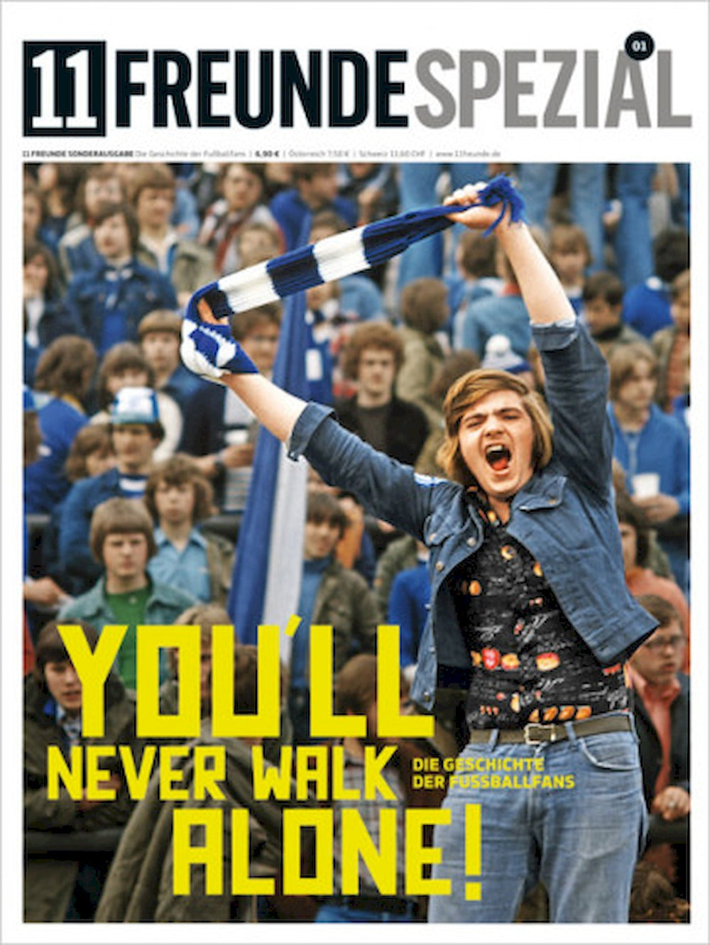 11 Freunde Spezial Magazin Deutschland 2012 You Will Never Walk Alone
