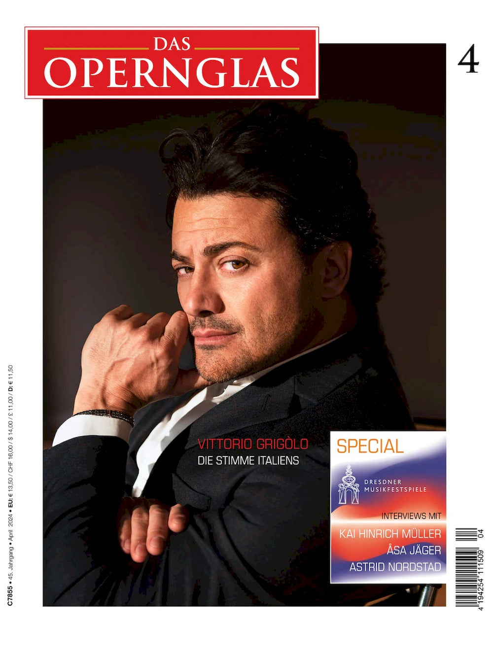 Das Opernglas Magazin Deutschland 2024-04 Vittorio Grigolo Albena Petrovic Astrid Nordstad