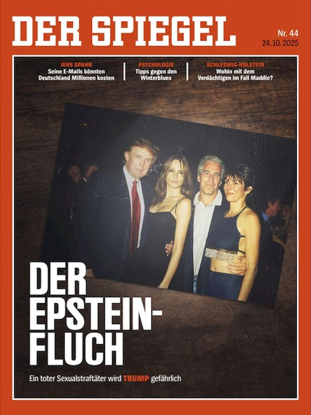 Der Spiegel Magazin Deutschland 2025-44 Donald Trump Jeffrey Epstein