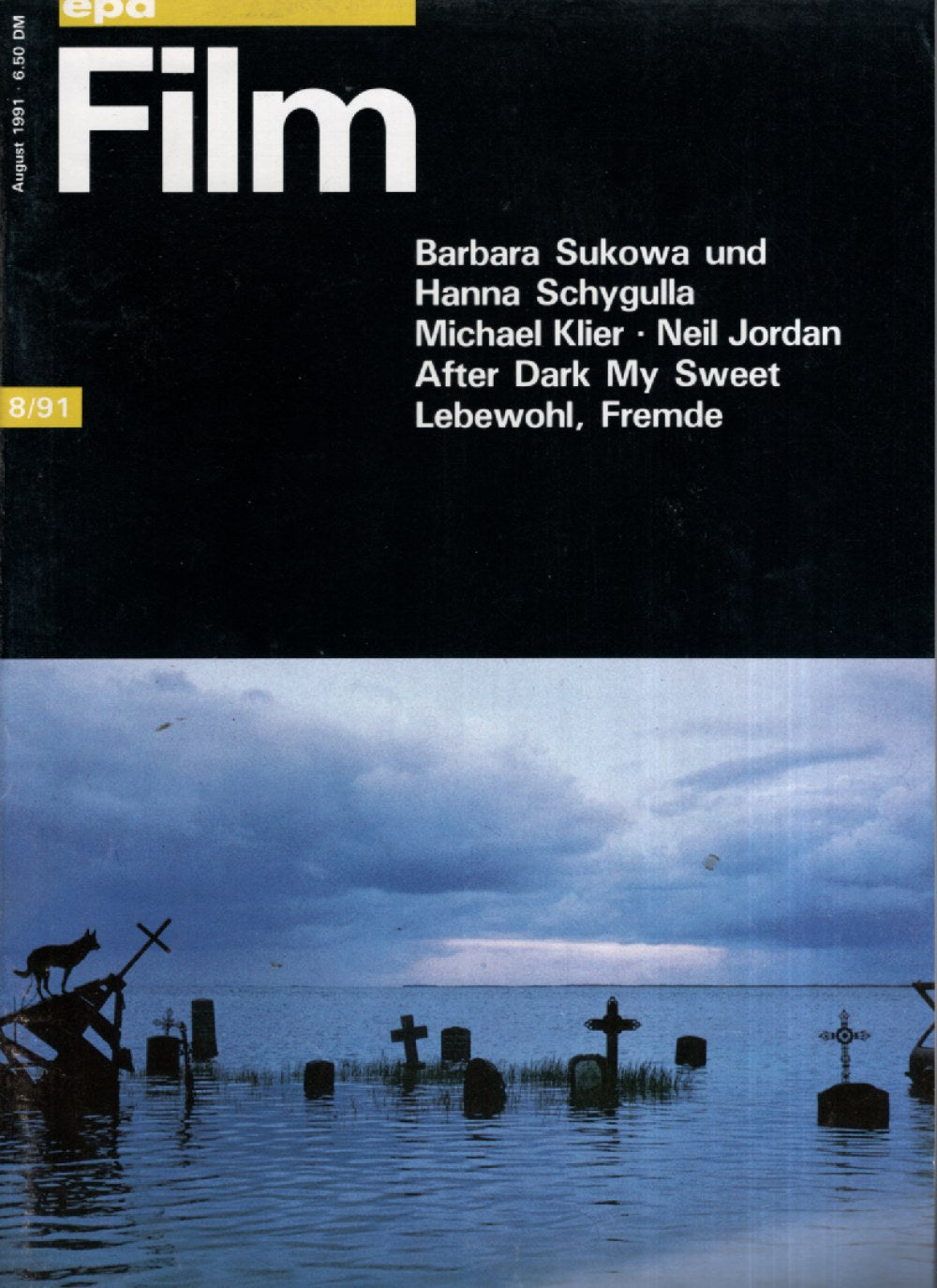 EPD Film Magazin Deutschland 1991-08 Barbara Sukowa Hanna Schygulla Michael Klier Neil Jordan
