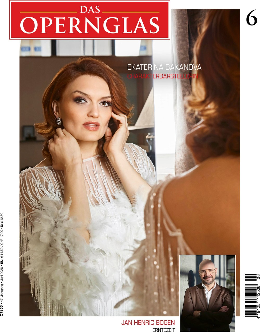 Das Opernglas Magazin Deutschland 2026-06 Ekaterina Bakanova Jan Henric Bogen