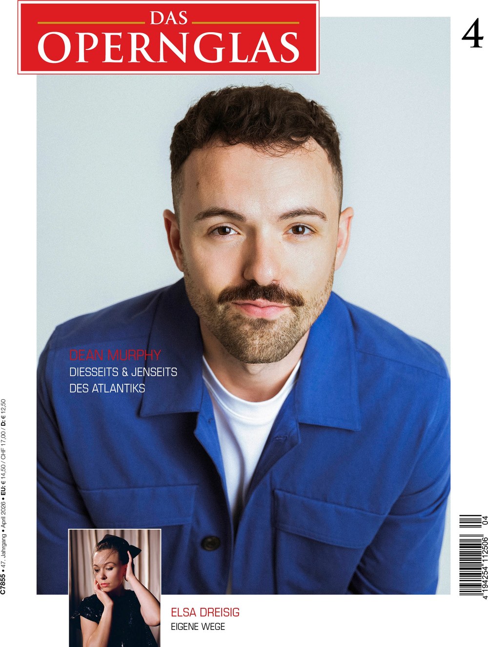 Das Opernglas Magazin Deutschland 2026-04 Dean Murphy Elsa Dreisig