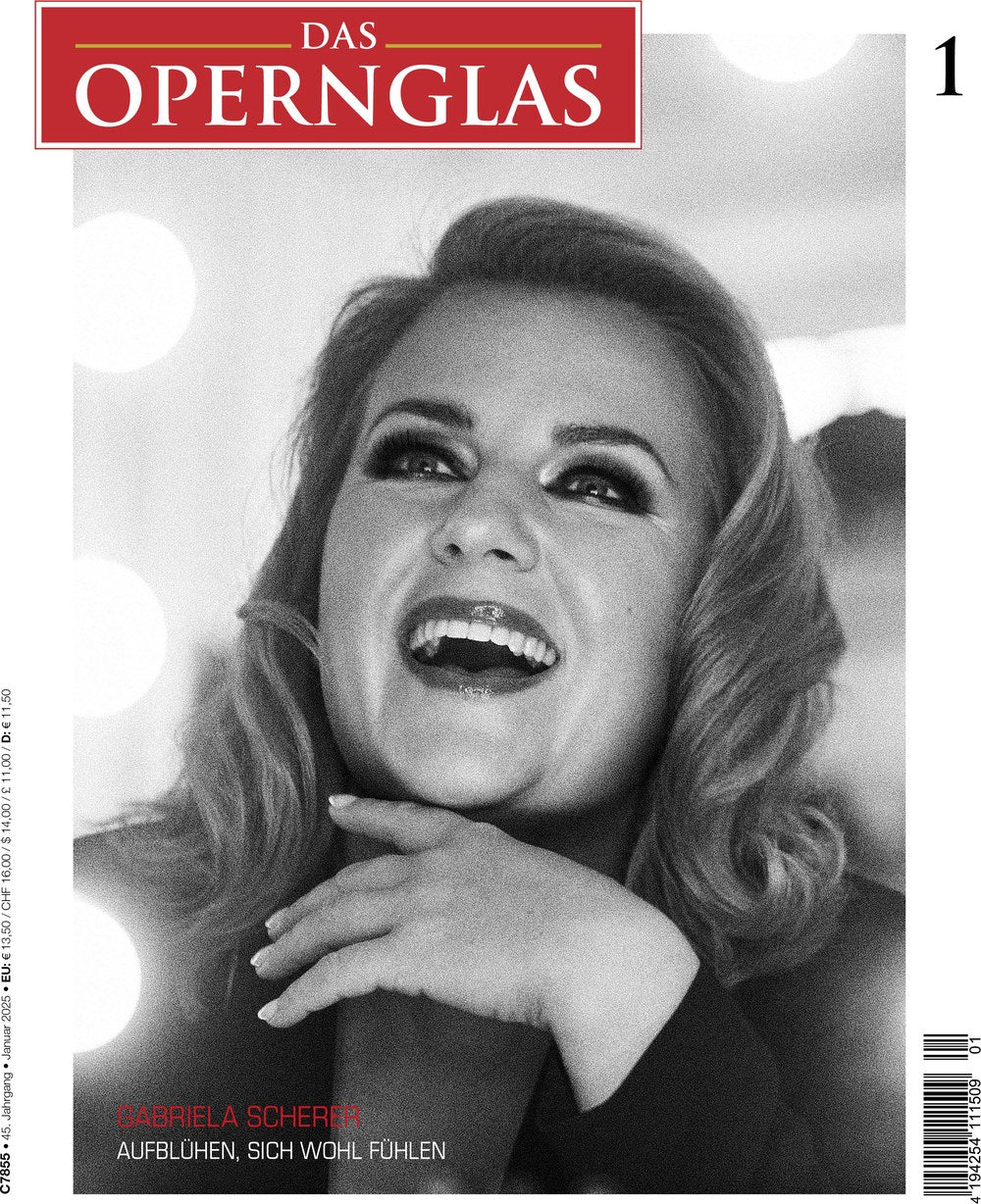 Das Opernglas Magazin Deutschland 2025-01 Gabriela Scherer