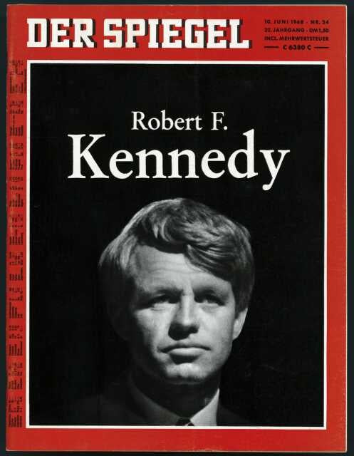 Der Spiegel Magazin Deutschland 1968-24 Robert F. Kennedy