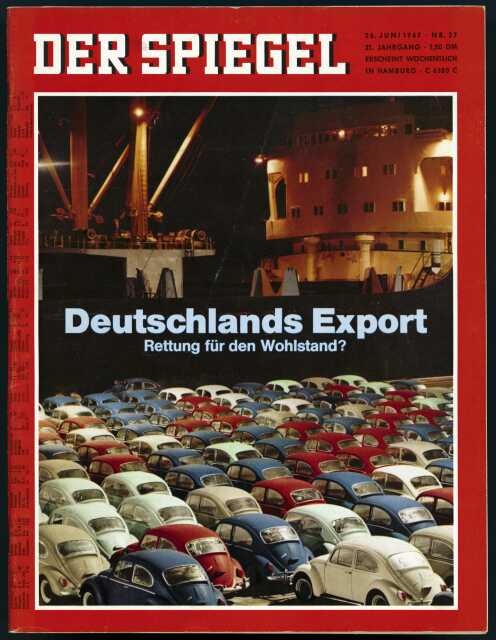 Der Spiegel Magazin Deutschland 1967-27 Exportwirtschaft VW Käfer Wirtschaftswunder