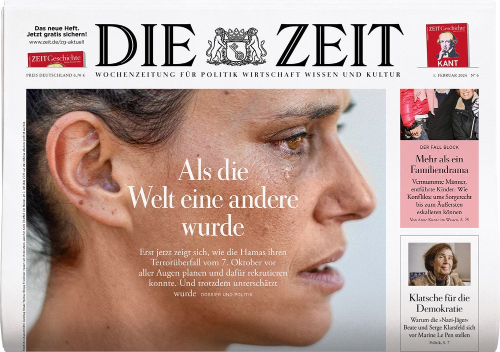 Die Zeit Magazin Deutschland 2024-06 Marine Le Pen Beate Klarsfeld Serge Klarsfeld Immanuel Kant Hamas