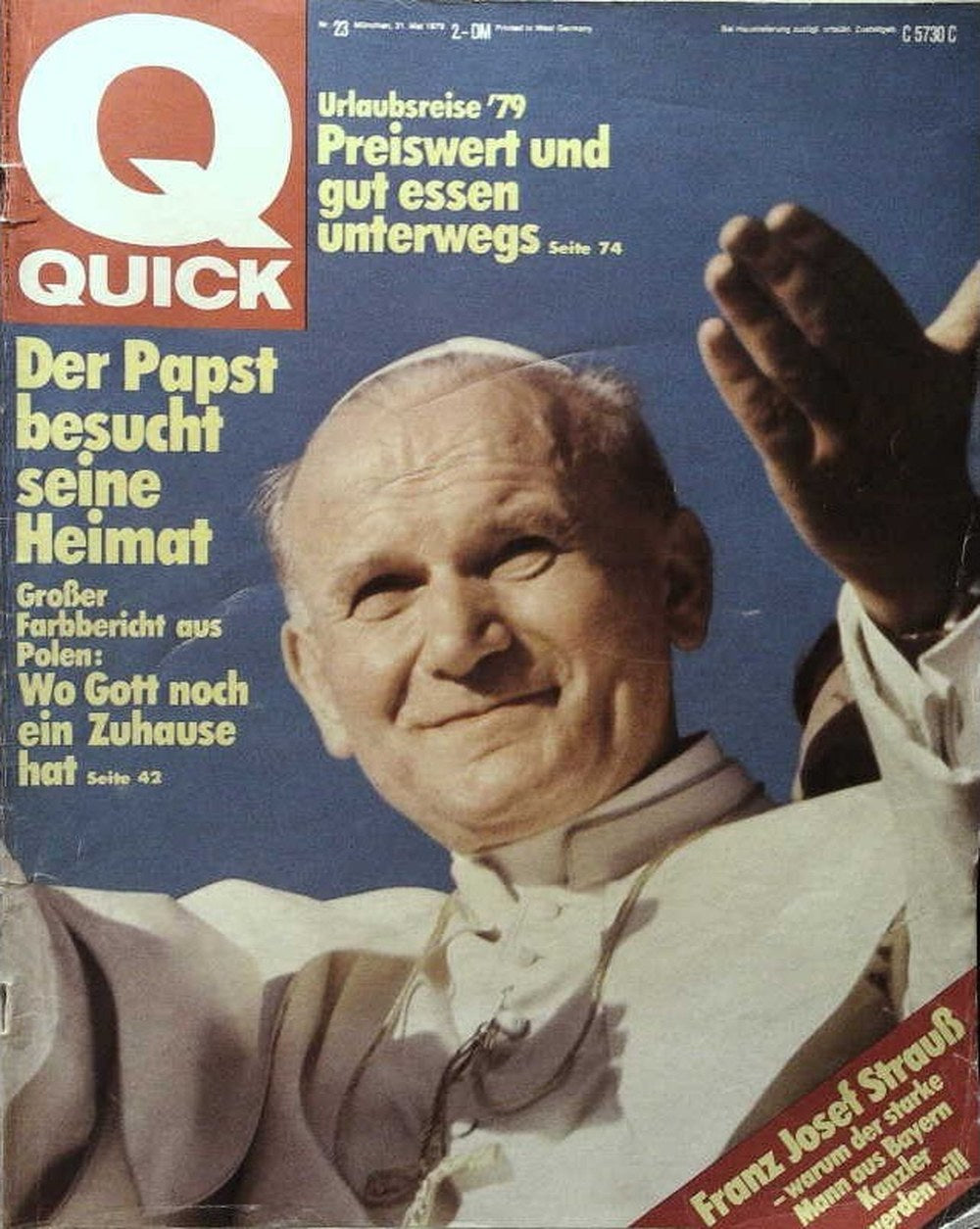 Quick Magazin Deutschland 1979-23 Pope John Paul II Franz Josef Strauß
