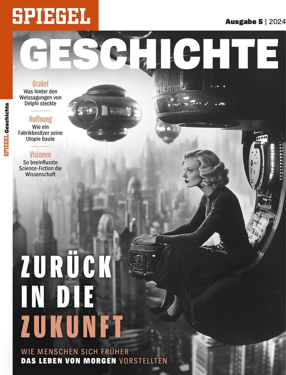 Spiegel Geschichte Magazin Deutschland 2024-05 Zukunftsvisionen Retro-Futurismus Science-Fiction