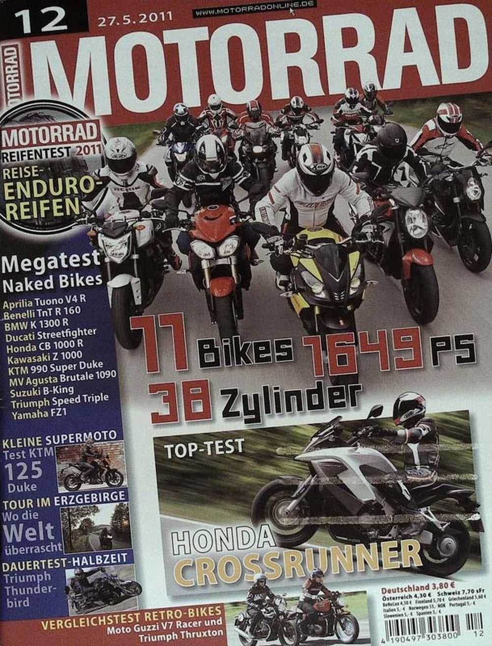 Motorrad Magazin Deutschland 2011-12 Aprilia Tuono V4 R Benelli TnT R 160 BMW K 1300 R Ducati Streetfighter Honda CB 1000 R