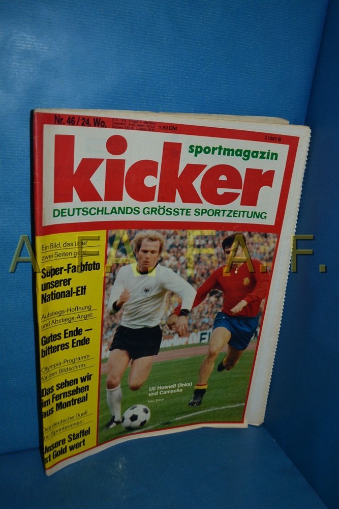 Kicker Magasin Tyskland 1976-46 Uli Hoeneß José Antonio Camacho Originaludgave