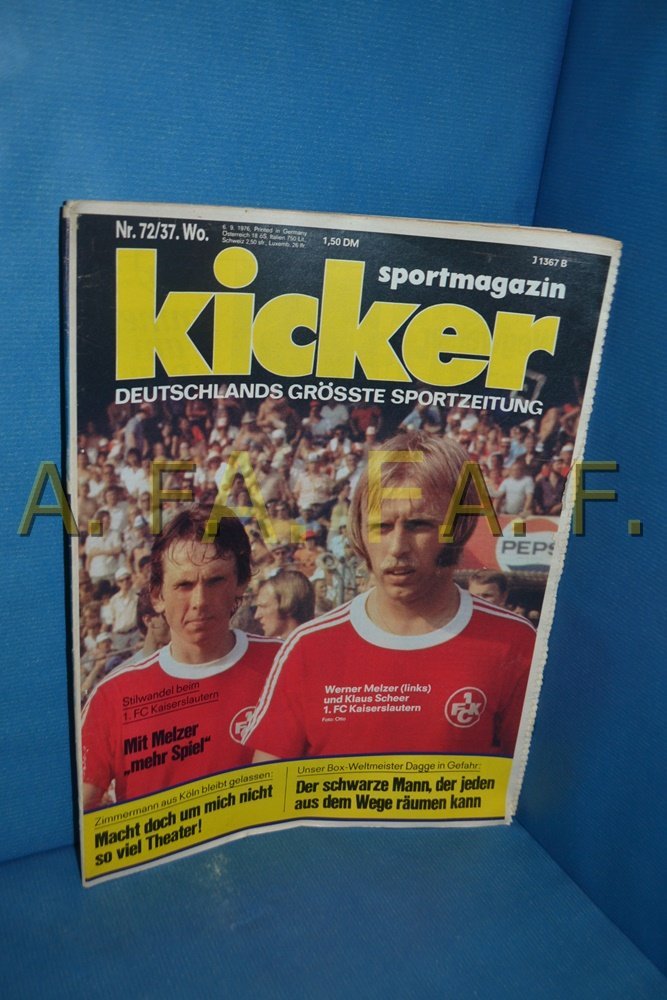Kicker Magazin Deutschland 1976-72 Werner Melzer Klaus Scheer Zimmermann 1. FC Kaiserslautern