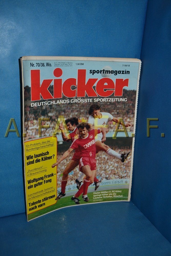 Kicker Magazin Deutschland 1976-70 Dieter Müller Wolfgang Frank 1. FC Köln 1. FC Kaiserslautern