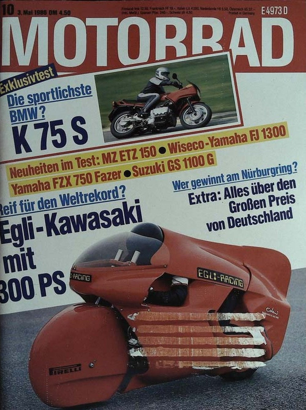 Motorrad Magazin Deutschland 1986-10 BMW K75S Test Egli-Kawasaki 300 PS Rekordversuch MZ ETZ 150