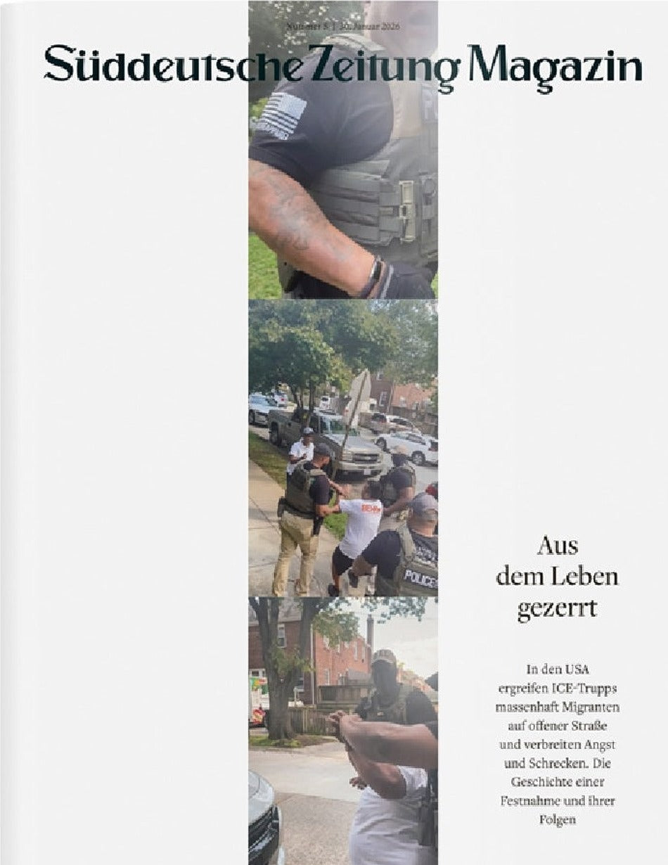 Süddeutsche Zeitung Magazin Deutschland 2026-05 ICE-Abschiebungen Einwanderungsrazzien Abschiebungspolitik