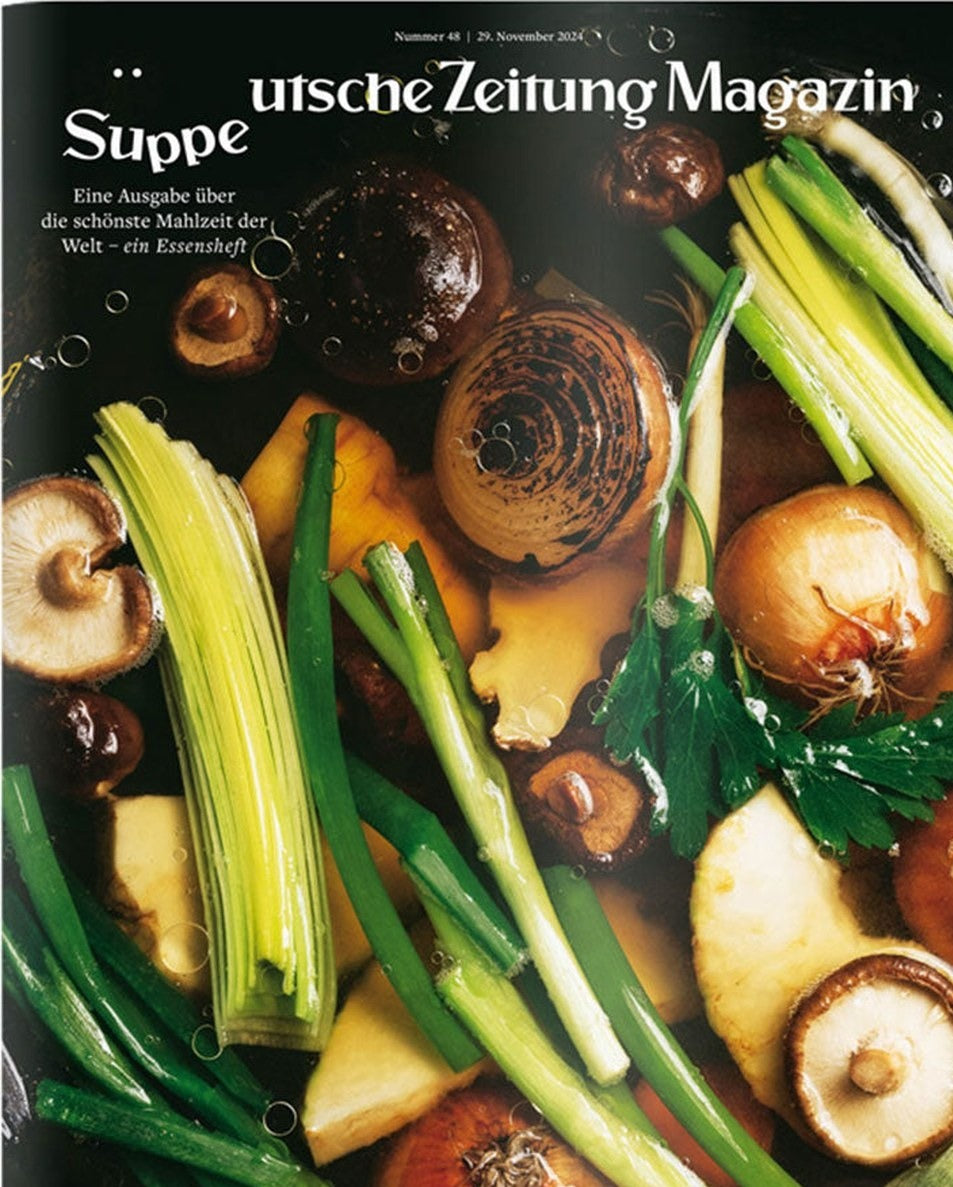 Süddeutsche Zeitung Magazin Deutschland 2024-48 Suppe Kochen Gemüse