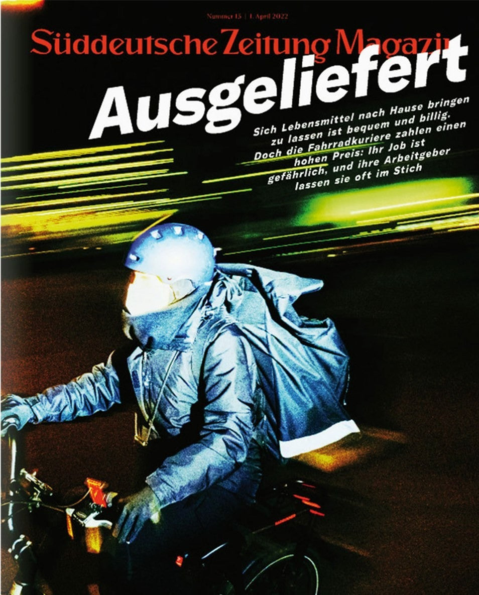 Süddeutsche Zeitung Magazin Deutschland 2022-13 Essenslieferfahrer Gig Economy Fahrradkuriere