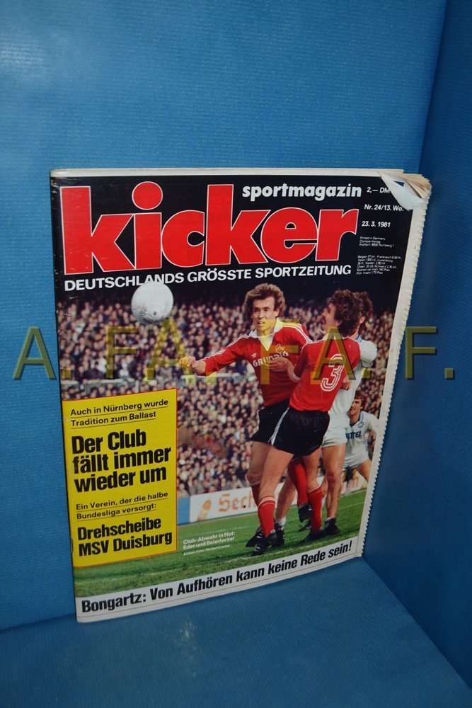 Kicker Revista Alemanha 1981-24 Norbert Eder Hans-Georg Beierlorzer Hans-Peter Bongartz 1. FC Nürnberg MSV Duisburg Edição original
