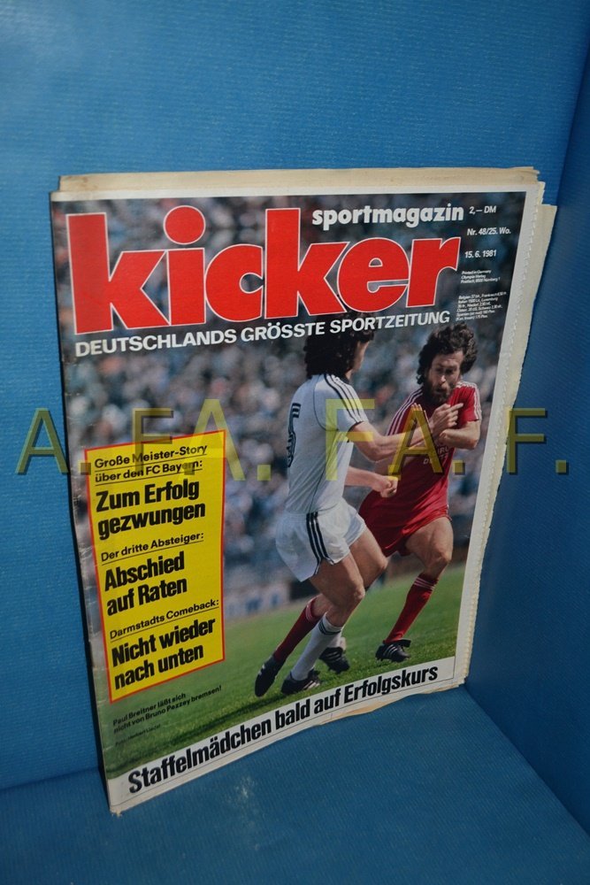 Kicker Revista Alemanha 1981-48 Paul Breitner Bruno Pezzey FC Bayern München Edição original