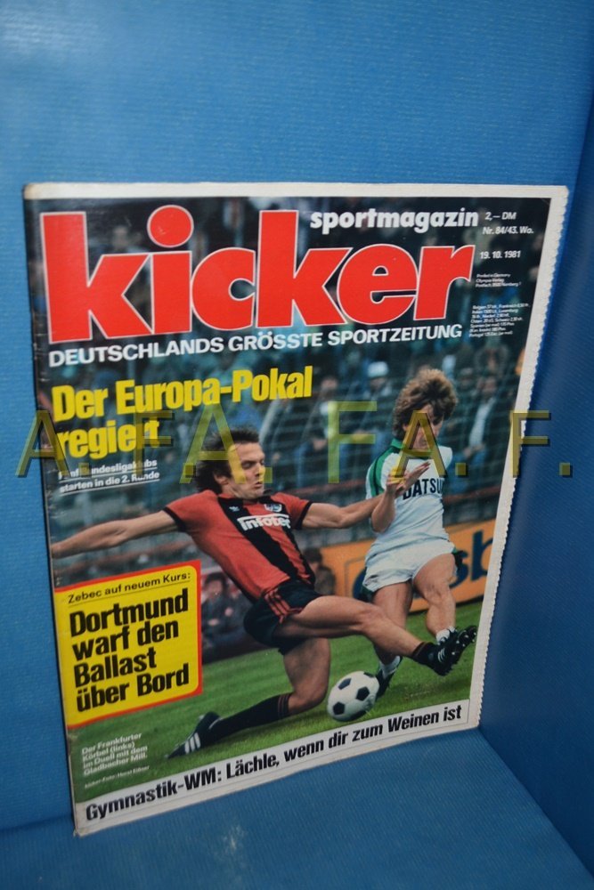 Kicker Revista Alemanha 1981-84 Bernd Nickel Wilfried Hannes Eintracht Frankfurt Borussia Mönchengladbach Borussia Dortmund Edição original