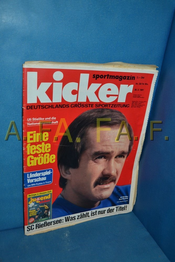 Kicker Magazine Allemagne 1981-26 Uli Stielike SC Riessersee Édition originale