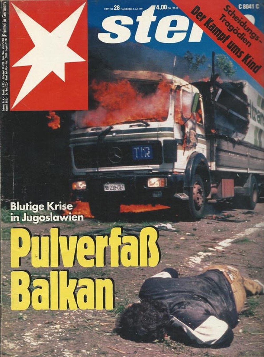 Stern Magazin Deutschland 1991-28 Jugoslawienkriege Balkankrise Brennender LKW