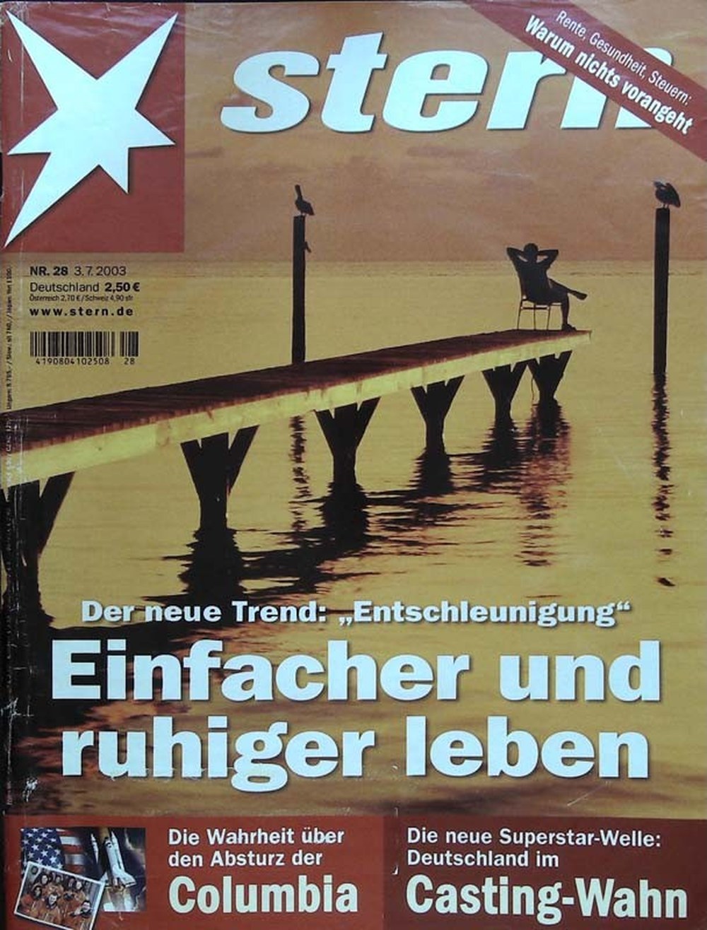 Stern Magazin Deutschland 2003-28 Entschleunigung Space Shuttle Columbia Deutschland Superstar