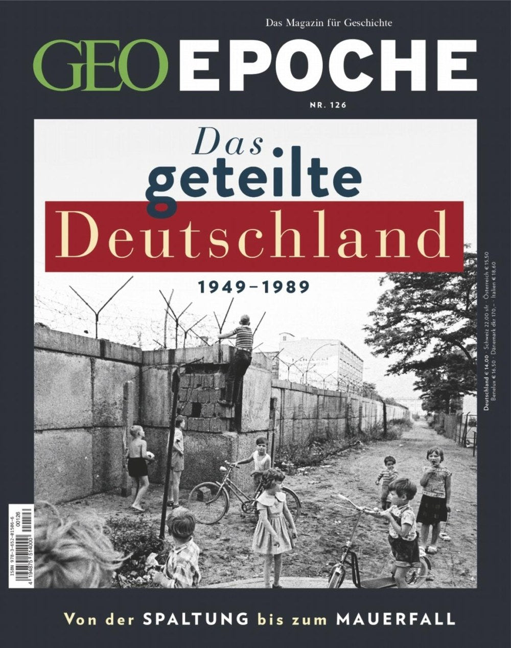 Geo Epoche Magazin Deutschland 2024-126 Deutsche Teilung Kalter Krieg Berliner Mauer