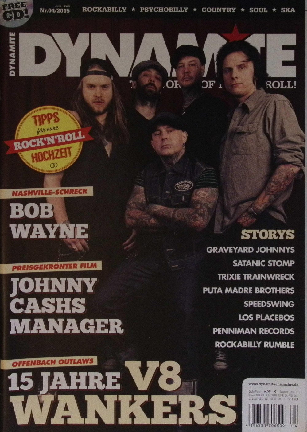 Dynamite Magazin Deutschland 2015-04 V8 Wankers Bob Wayne Johnny Cash Graveyard Johnnys Puta Madre Brothers