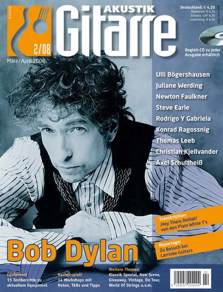 Akustik Gitarre Magazin Deutschland 2008-02 Bob Dylan Ulli Bögershausen Juliane Werding Newton Faulkner Steve Earle