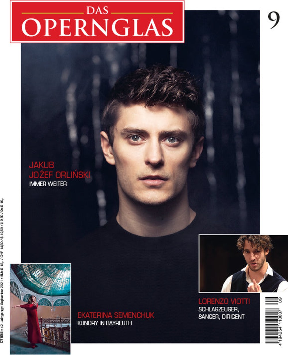 Das Opernglas Magazin Deutschland 2021-09 Jakub Józef Orliński Ekaterina Semenchuk Lorenzo Viotti
