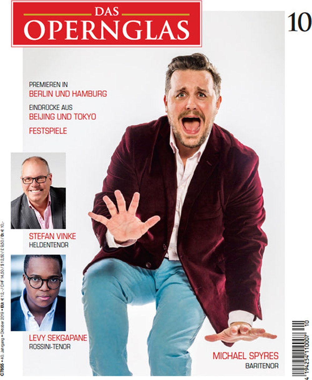 Das Opernglas Magazin Deutschland 2019-10 Michael Spyres Stefan Vinke Levy Sekgapane