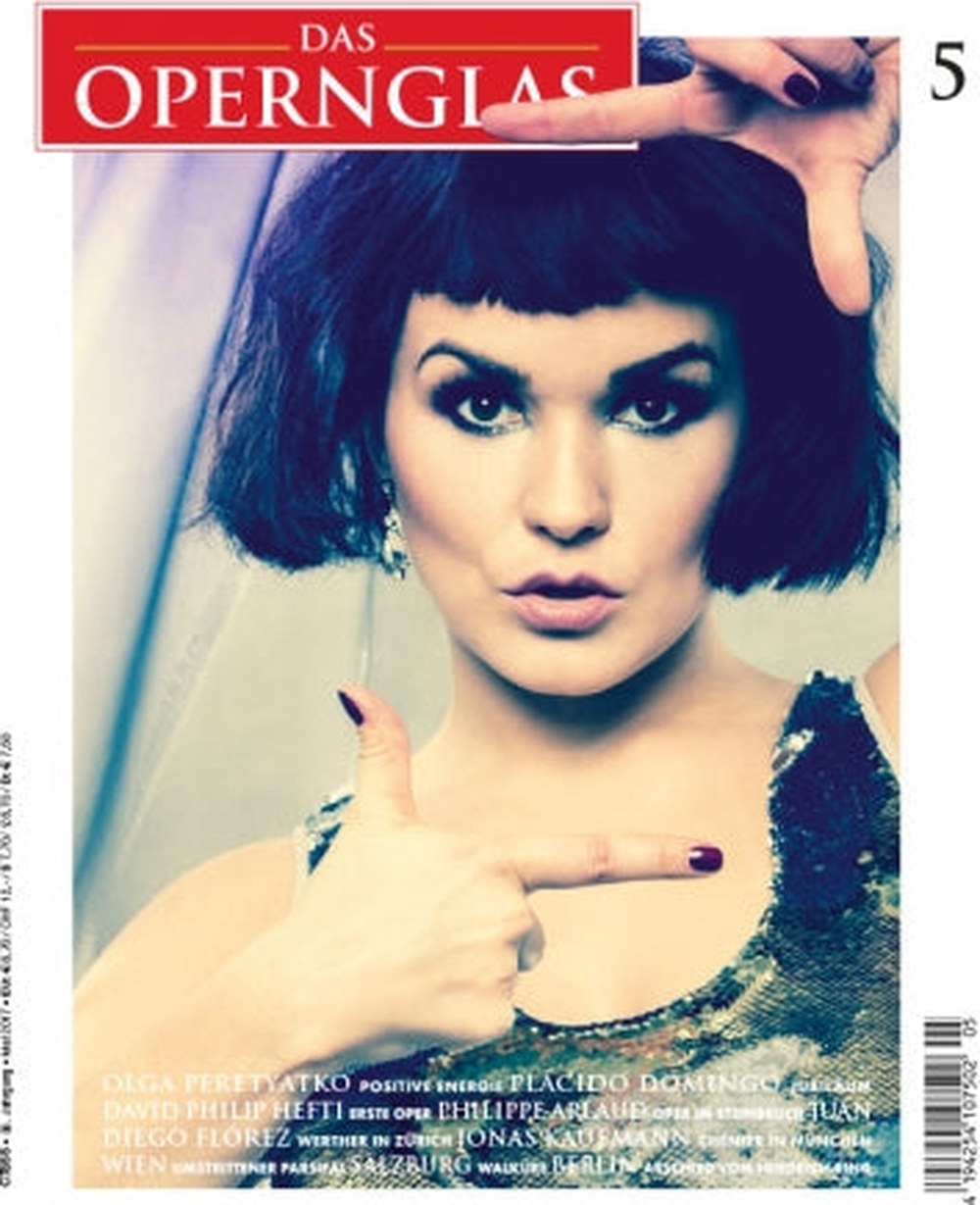 Das Opernglas Magazin Deutschland 2017-05 Olga Peretyatko Plácido Domingo David Philip Hefti Philippe Arlaud Juan Diego Flórez