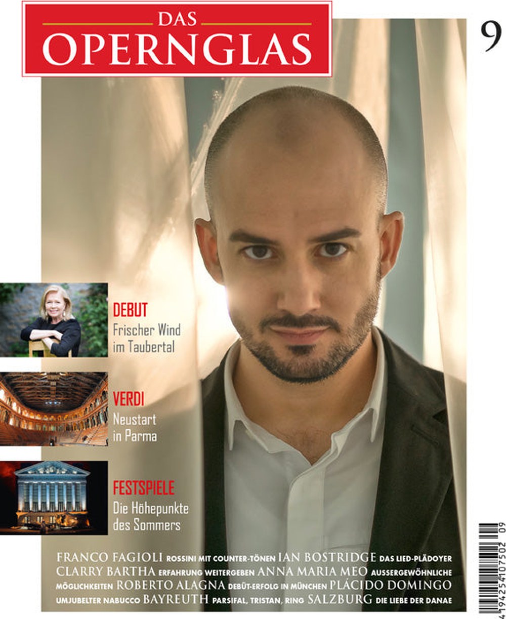 Das Opernglas Magazin Deutschland 2016-09 Franco Fagioli Ian Bostridge Clarry Bartha Anna Maria Meo Roberto Alagna