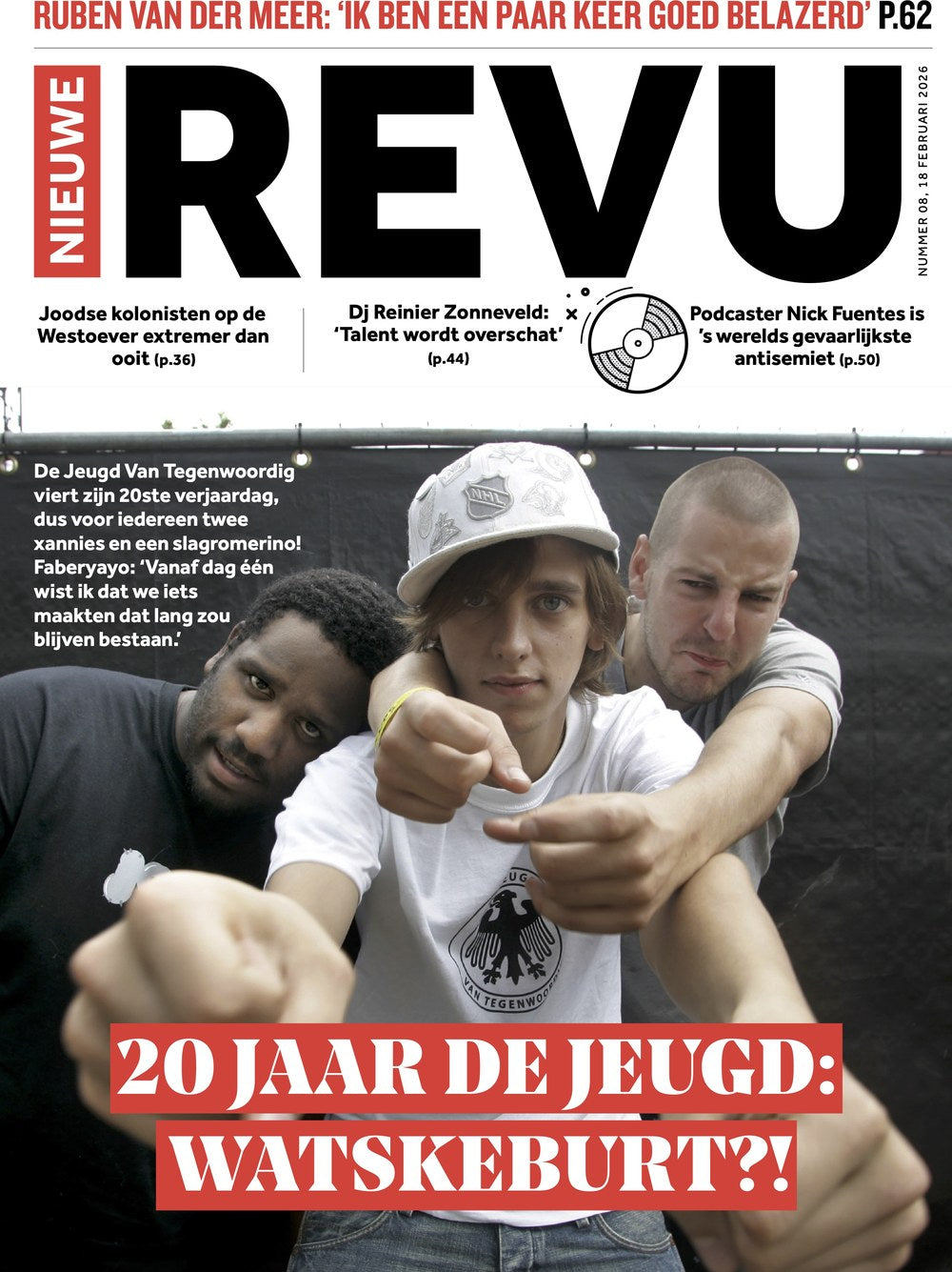 Nieuwe Revu Magazin Niederlande 2026-08 De Jeugd Van Tegenwoordig Ruben Van Der Meer Reinier Zonneveld Nick Fuentes