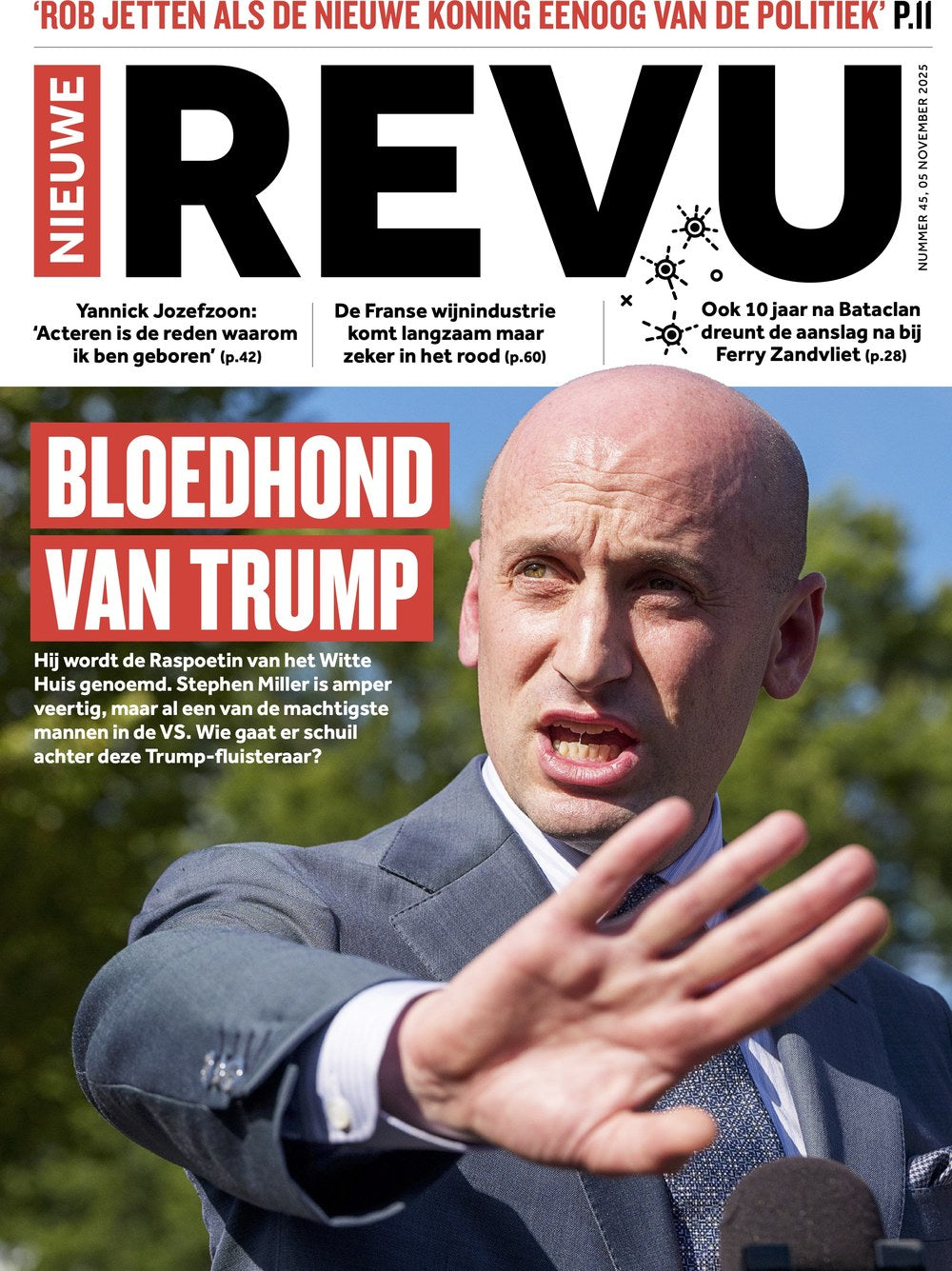 Nieuwe Revu Magazin Niederlande 2025-45 Stephen Miller Rob Jetten Yannick Jozefzoon Ferry Zandvliet