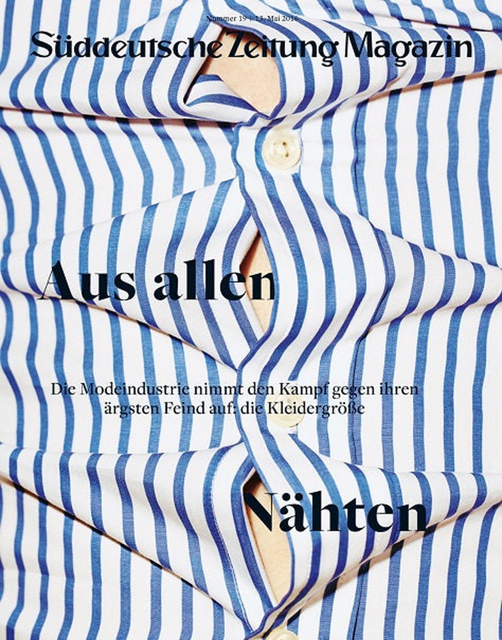 Süddeutsche Zeitung Magazin Deutschland 2016-19 Modeindustrie Kleidergrößen Körperbild