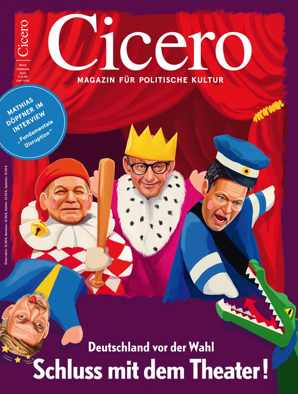 Cicero Magazin Deutschland 2025-02 Friedrich Merz Olaf Scholz Robert Habeck Mathias Döpfner