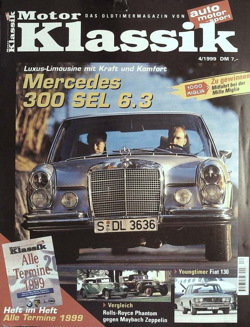 Motor Klassik Magazin Deutschland 1999-04 Mercedes 300 SEL 6.3 Luxuslimousine Oldtimer