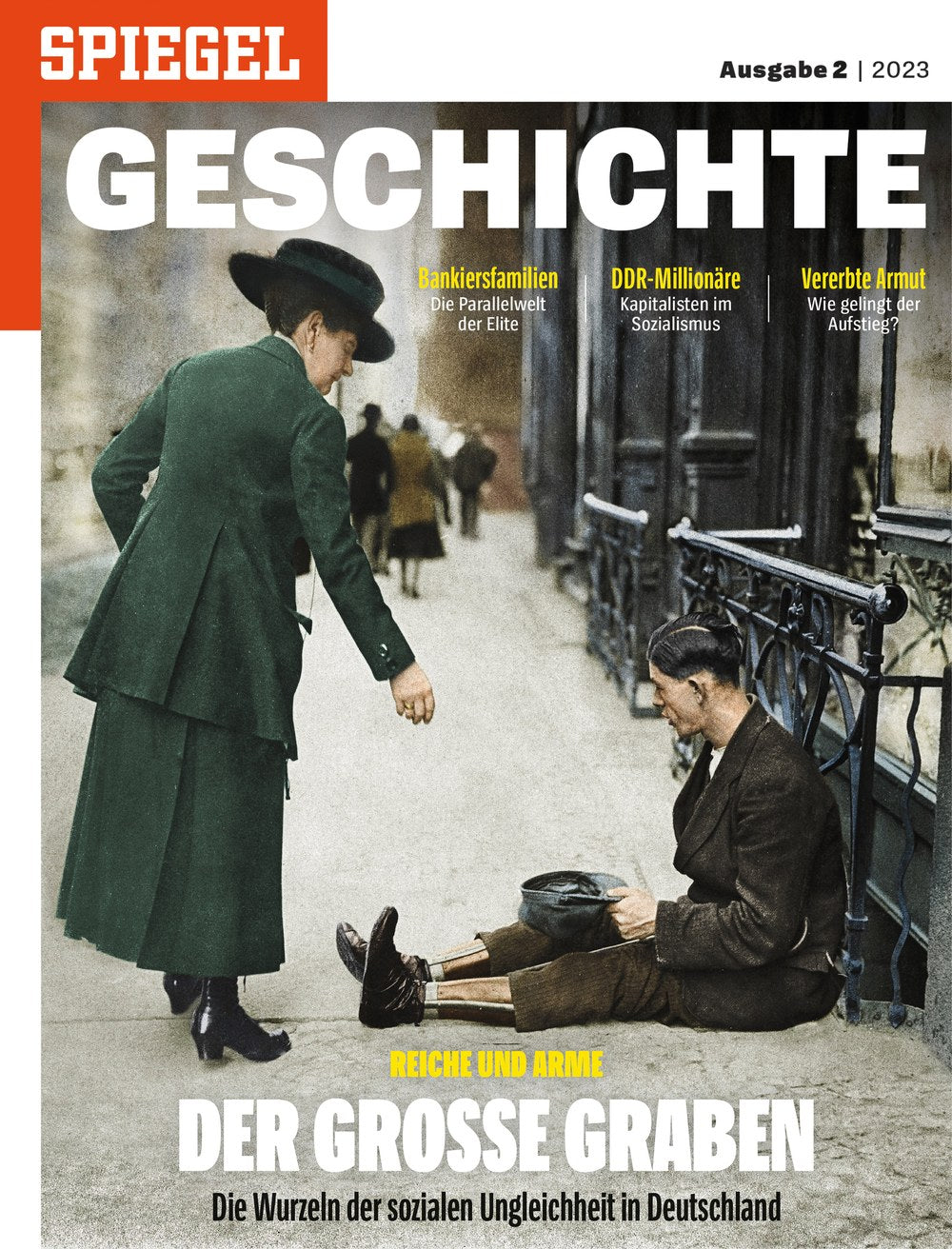Spiegel Geschichte Magazin Deutschland 2023-02 Soziale Ungleichheit Armut Reichtum
