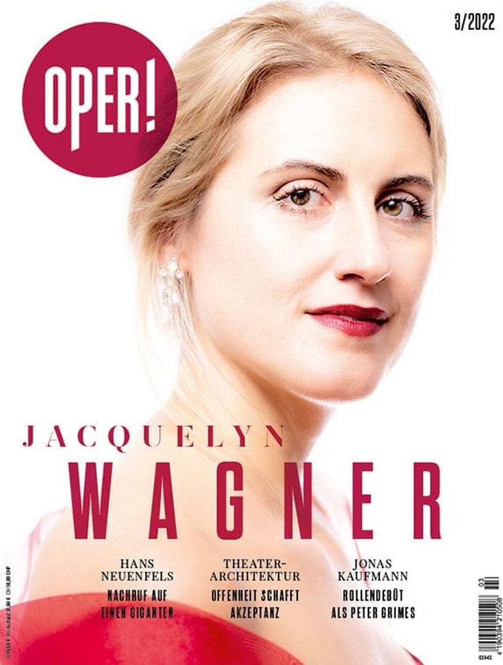 Oper Magazine Germany 2022-03 – Jacquelyn Wagner Hans Neuenfels Jonas Kaufmann – Original Print Issue