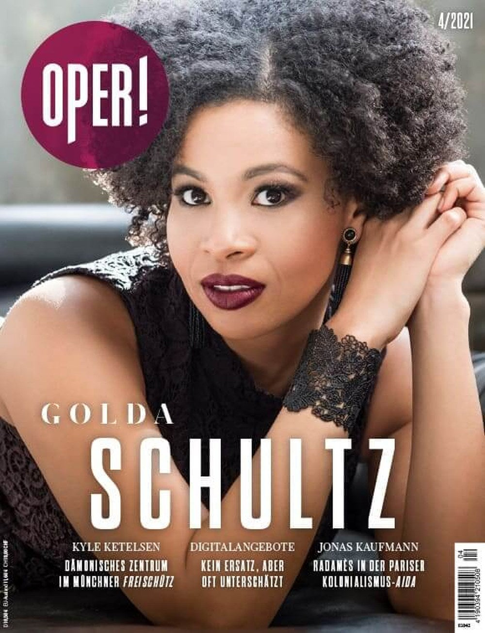 Oper Magazin Deutschland 2021-04 Golda Schultz Kyle Ketelsen Jonas Kaufmann