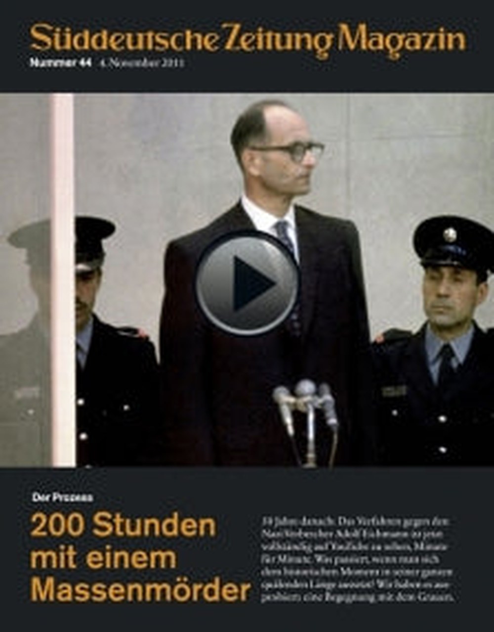 Süddeutsche Zeitung Magasin Tyskland 2011-44 – Adolf Eichmann – Originaludgave