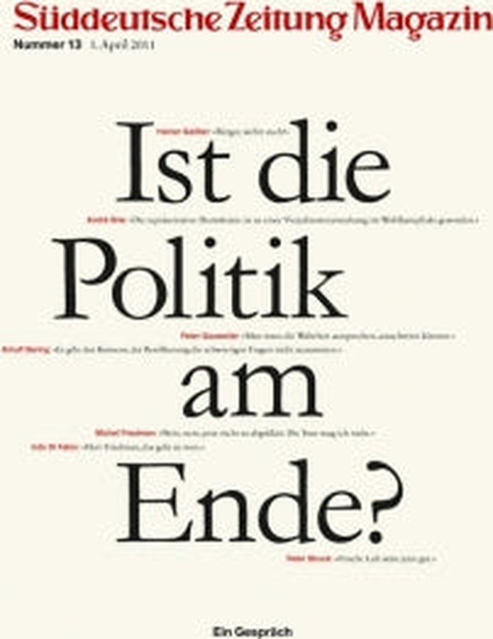 Süddeutsche Zeitung Revista Alemania 2011-13 – Heiner Geißler Keith Ott Peter Gauweiler Rudolf Scharping Michel Friedman – Edición original