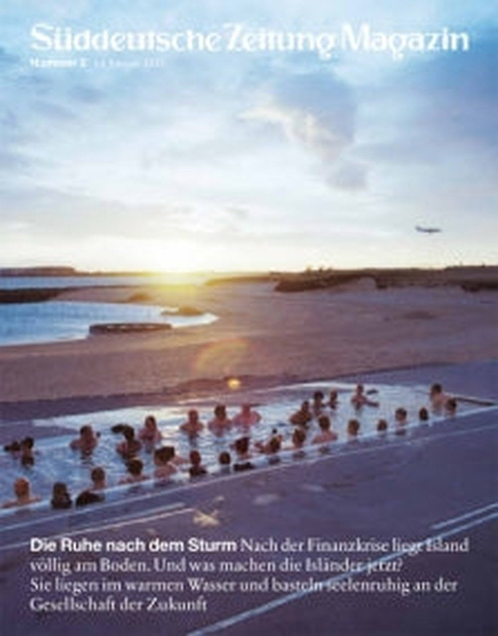 Süddeutsche Zeitung Magazin Deutschland 2011-02 Island Finanzkrise Geothermalbad