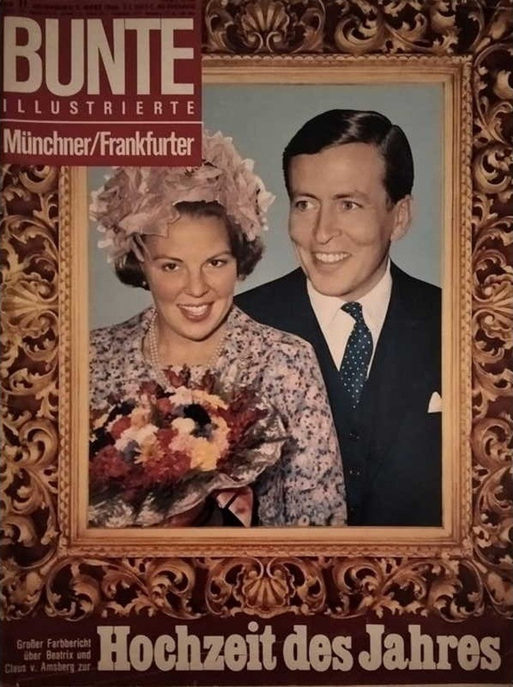 Bunte Magazine Allemagne 1966-11 Beatrix Der Niederlande Claus Von Amsberg Édition originale