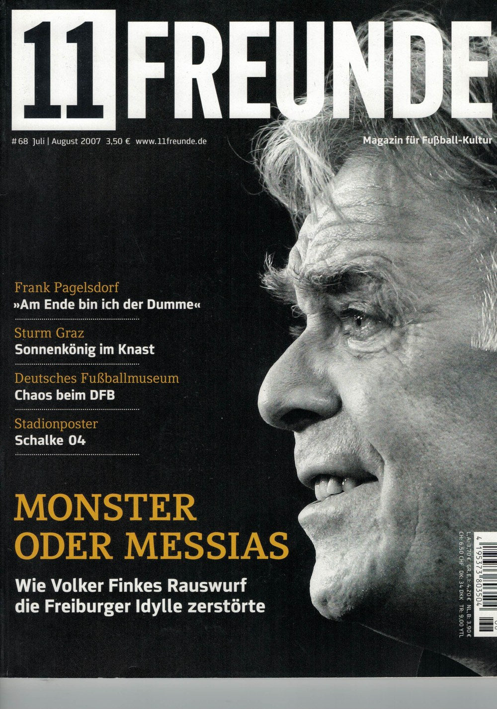 11 Freunde Revista Alemania 2007-07 – Volker Finke Frank Pagelsdorf Sturm Graz Schalke 04 – Edición original