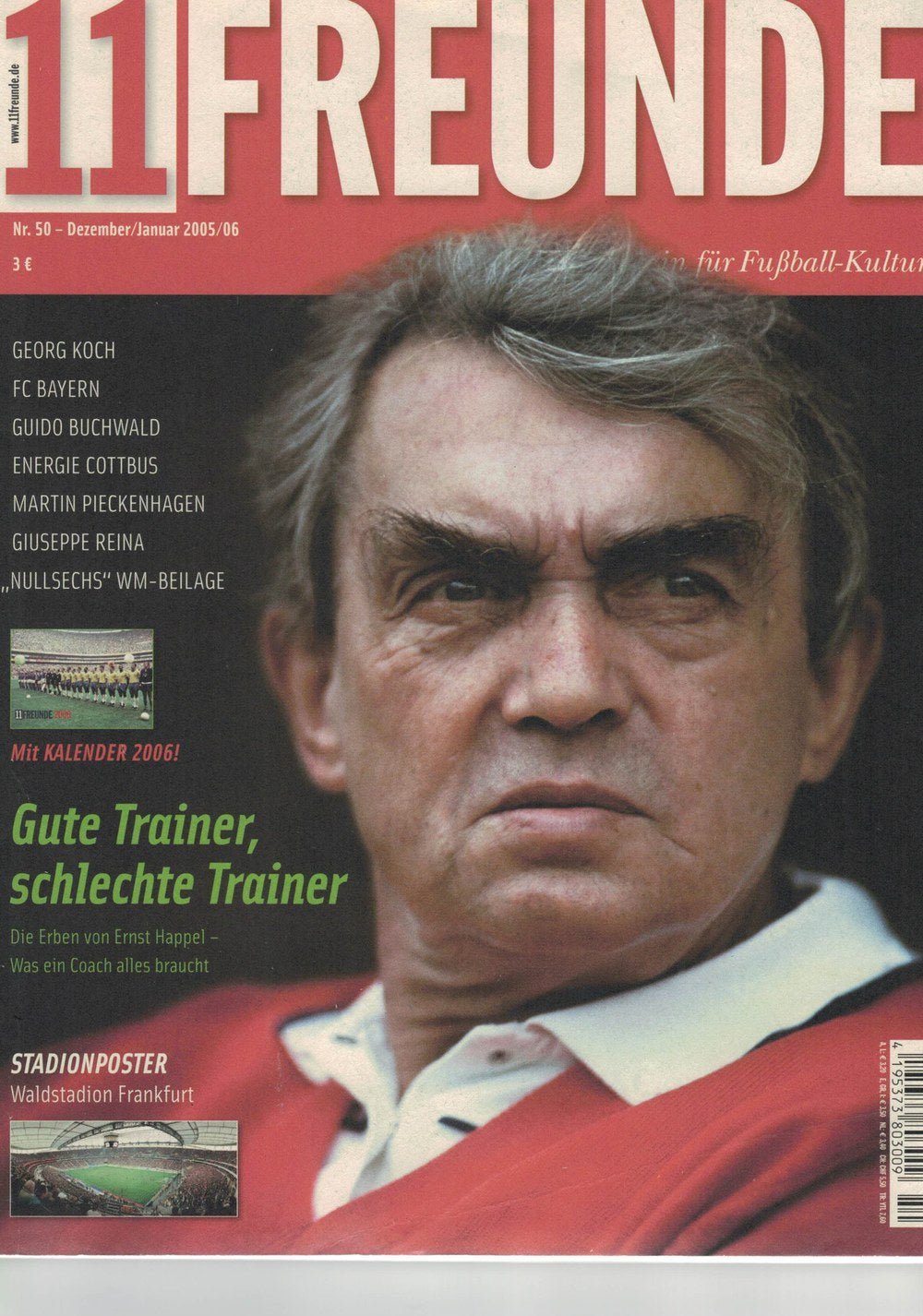 11 Freunde Tijdschrift Duitsland 2005-12 – Ernst Happel Georg Koch Guido Buchwald Martin Pieckenhagen Giuseppe Reina – Originele uitgave