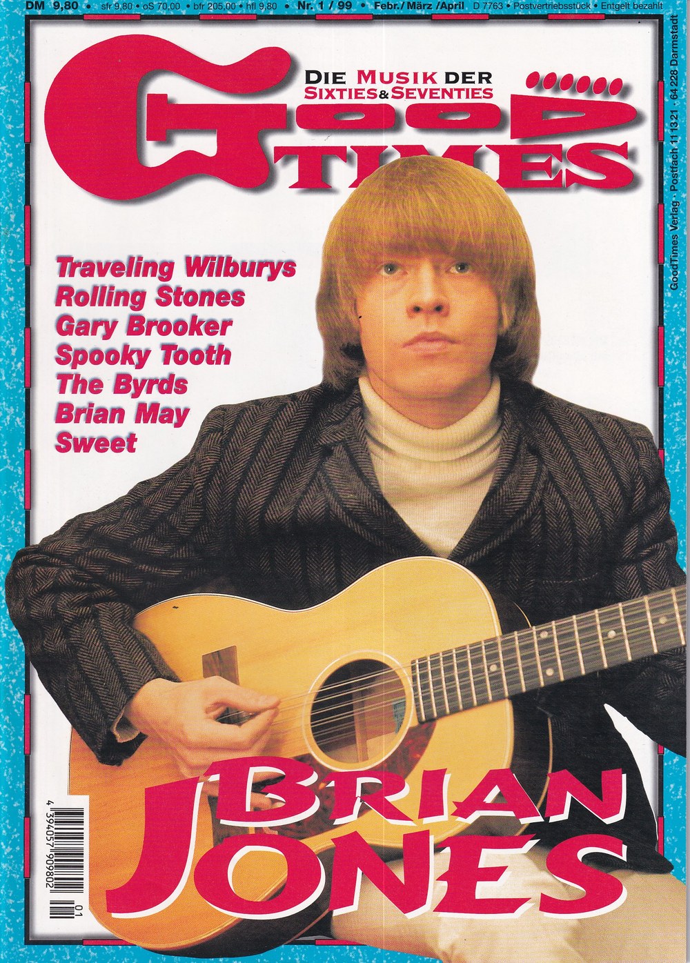 Good Times Edition Saksa 1999-01 – Brian Jones Traveling Wilburys Rolling Stones Gary Brooker Spooky Tooth – Alkuperäinen painos