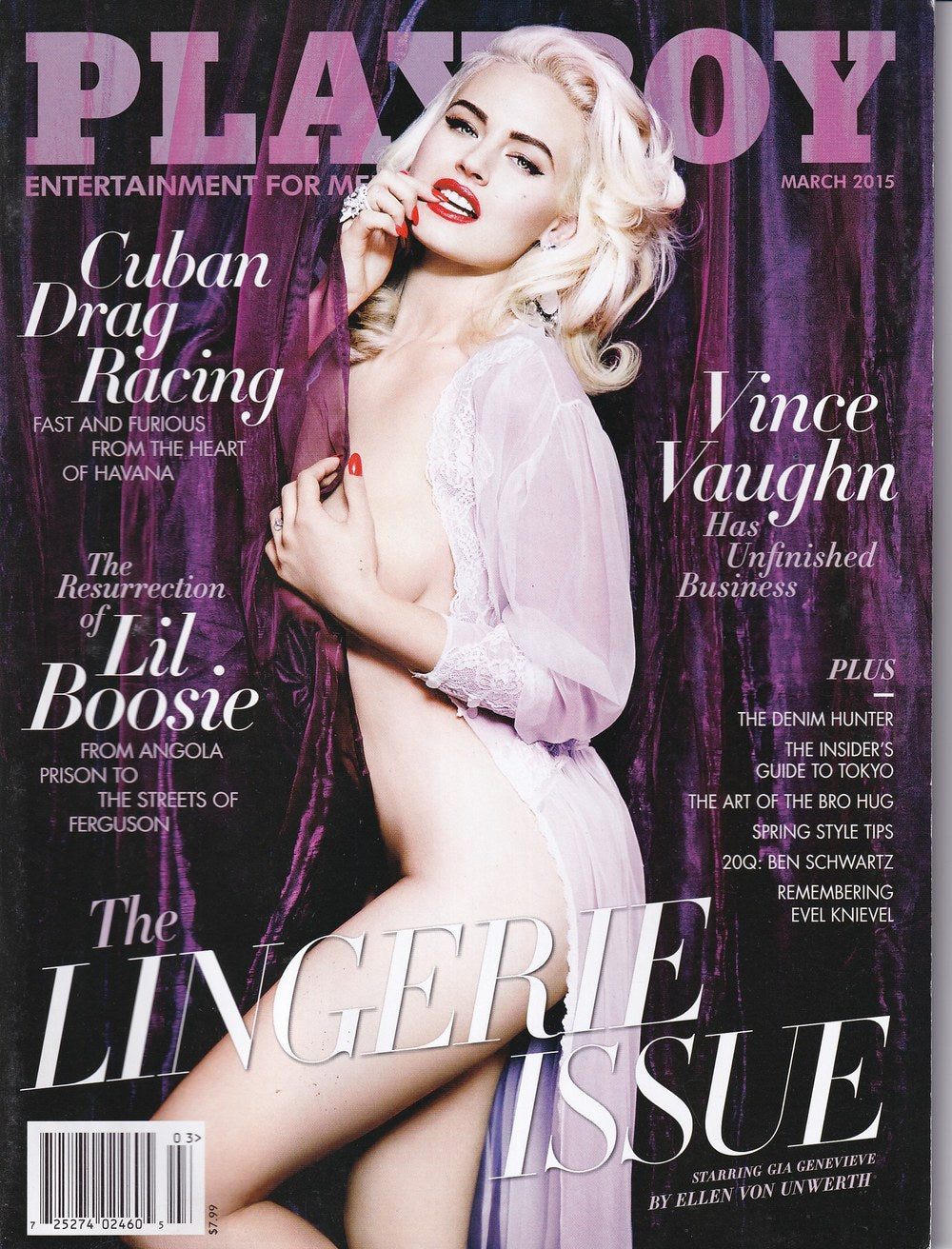 Playboy Lehti USA 2015-03 Gia Genevieve Vince Vaughn Lil Boosie Ben Schwartz Evel Knievel Alkuperäinen painos