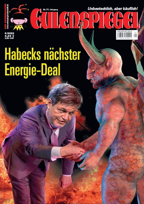 Eulenspiegel Magasin Tyskland 2022-05 – Robert Habeck – Originaludgave